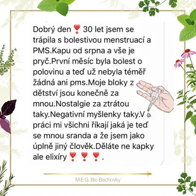 M.E.G Bio Bachovky pomohou posílit sebelásku, díky které se odstraní bolest při PMS.